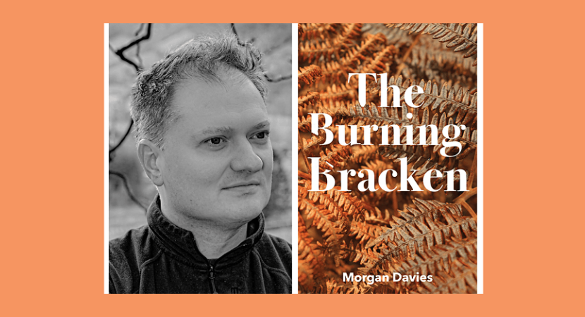 Lansiad Llyfr – The Burning Bracken gan Morgan Davies