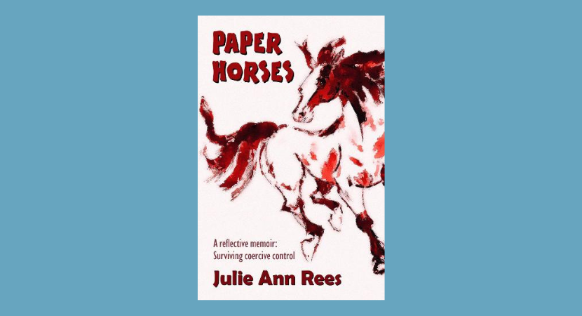 Cwrddwch â Julie Ann Rees, awdur Paper Horses