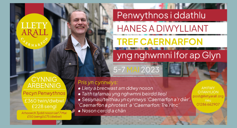 Penwythnos i Ddathlu Hanes a Diwylliant Caernarfon