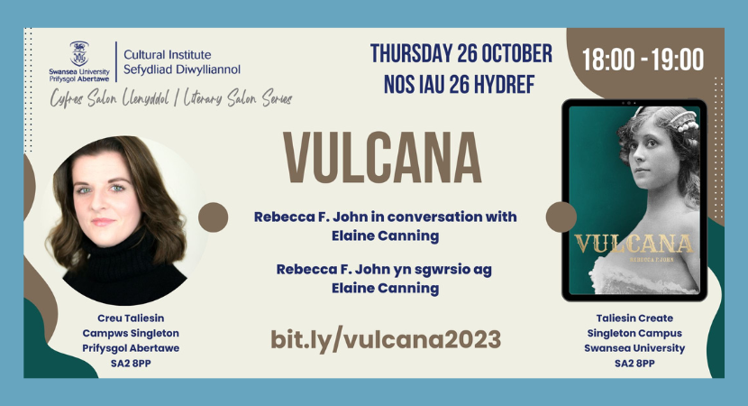 ‘Vulcana’: Rebecca F. John yn sgwrsio ag Elaine Canning