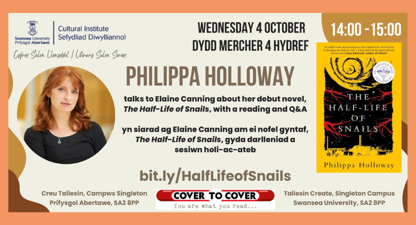 The Half-life of Snails – Philippa Holloway yn siarad ag Elaine Canning, gyda darlleniad a sesiwn holi-ac-ateb.