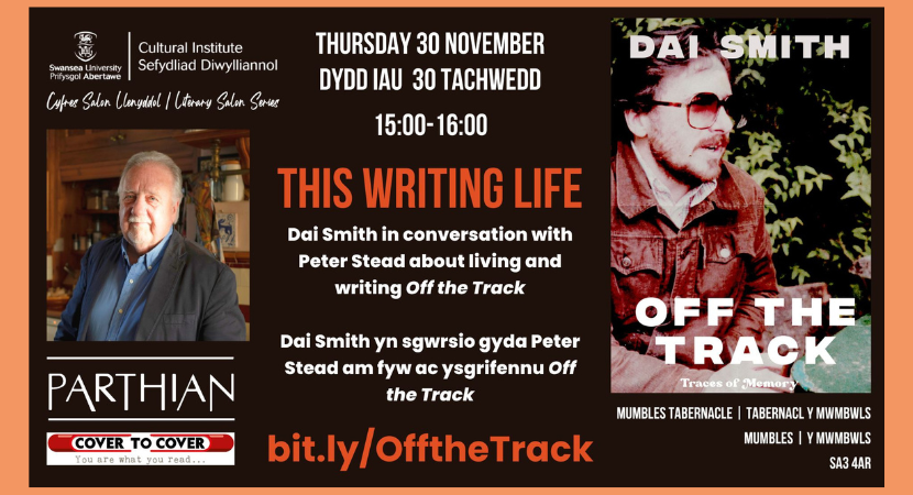 This Writing Life: Dai Smith yn sgwrsio â Peter Stead
