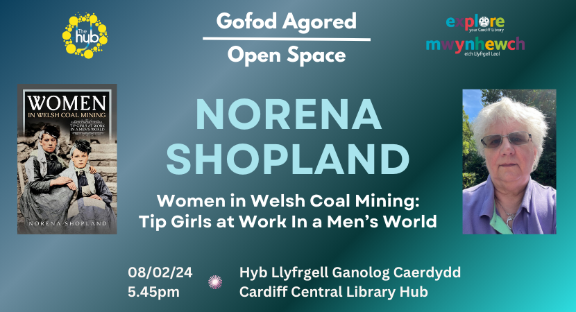 Gofod Agored: Norena Shopland – Women in Welsh Coal Mining