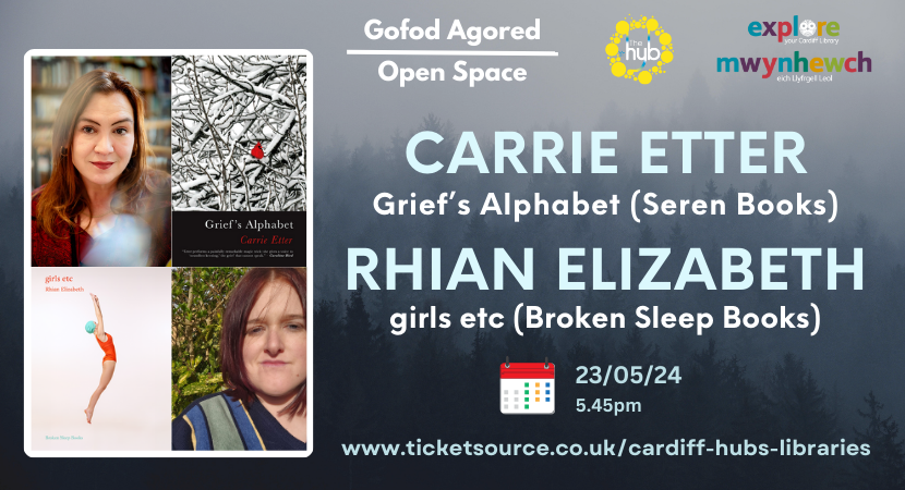 Gofod Agored: Carrie Etter a Rhian Elizabeth