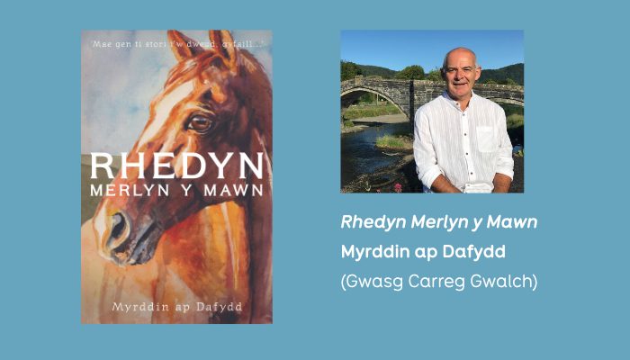 Rhoi Sylw i Restr Fer Llyfr y Flwyddyn: Myrddin ap Dafydd