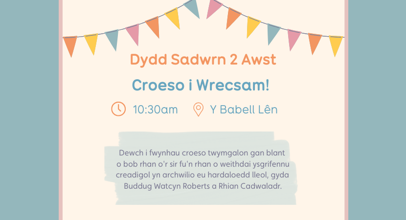 Digwyddiad Croeso i Wrecsam – Y Babell Lên