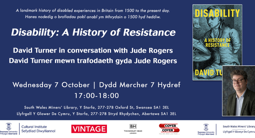‘Disability: A History of Resistance’ – David Turner mewn trafodaeth gyda Jude Rogers