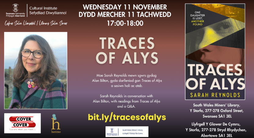 ‘Traces of Alys’ – Mae Sarah Reynolds mewn sgwrs gydag Alan Bilton